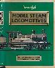  GREENLY, HENRY; STEEL, ERNEST, Greenly's Model Steam Locomotives