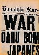  HONOLULU STAR-BULLETIN, Honolulu Star-Bulletin 1st Extra. Sunday December 7, 1941