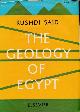  SAIF, RUSHDI, The Geology of Egypt