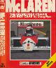  NYE, DOUG, Mclaren. The Grand Prix, Can-Am and Indy Cars,