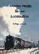  LAVALLEE, OMER, Canadian Pacific Steam Locomotives