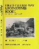  CORMACK, J R H; STEVENSON, J L, Highland Railway Locomotives Book 1. Early Days to the 'Lochs'