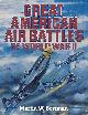  BOWMAN, MARTIN W, Great American Air Battles of World War II