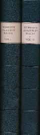  MEDWIN, THOMAS, The Angler in Wales. Or Days and Nights of Sportsmen. 2 Vol Set
