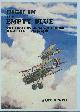  REVELL, ALEX, High in the Empty Blue. The History of 56 Squadron Rfc/Raf 1916 To1920