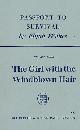  WILKES, ELIJAH, Passport to Survival. No. 4. The Girl with the Windblown Hair