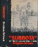  NETZACH, AVRAHAM, "Subbota" My Twenty Years in Soviet Prisons. Experiences of a Russian Jew, Who Survived Twenty Years of Captivity in the Prisons and Slave-Labor Camps of the Soviet Union