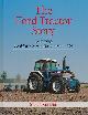  GIBBARD, STUART, The Ford Tractor Story. Part Two. Basildon to New Holland1964 to 1999
