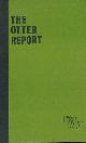  STEPHENS, MARIE N; FITTER, R S R [ED.], The Natural History of the Otter [the Otter Report]