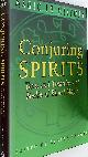  FANGER, CLARE [ED.], Conjuring Spirits. Texts and Traditions of Medieval Ritual Magic