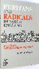  HOWELL, ROGER, Puritans an Radicals in North England. Essays on the English Revolution