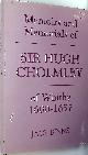  BINNS, JACK, Memoirs and Memorials of Sir Hugh Cholmley of Whitby 1600 - 1657