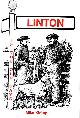  KIRKUP, MIKE, Linton in the Old Days. A Social History of Linton Colliery Village. Signed Copy