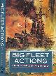  GROVE, ERIC J, Big Fleet Actions
