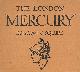  SQUIRE, J C [ED.], The London Mercury. September 1922. Volume VI. No. 35