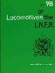  RCTS, Locomotives of the L.N. E.R. [London & North Eastern Railway]. Part 9b: Tank Engines - Classes Q1 to Z5