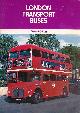  BOWLES, LAWRIE, London Transport Buses 1984