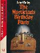  WHALLEY, PETER, The Mortician's Birthday Party