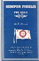  HANCOCK, H E, Semper Fidelis: The Saga of the "Navvies", 1924-1948