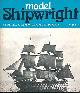  BOWEN, JOHN [ED.], Model Shipwright. Number 16. June 1976
