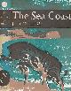  STEERS, J A, The Sea Coast. New Naturalist No. 25