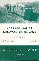  KIDNER, R W, Narrow Gauge Railways of Ireland. Light Railways Handbooks: No. 4