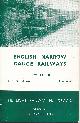  KIDNER, R W, English Narrow Gauge Railways. Light Railways Handbooks: No. 3. 5th Edition