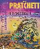  PRATCHETT, TERRY, The Witches Trilogy: Equal Rites + Wyrd Sisters + Witches Abroad. [Discworld]