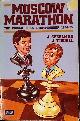  SPEELMAN, JON; TISDALL, JONATHAN, Moscow Marathon. The World Chess Championship 1984-85. Signed Copy