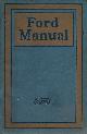  FORD MOTOR CO. [ENGLAND] LTD, Ford Manual. For Owners and Operators of Ford Cars and Trucks