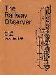  BURNETT, M J [ED.], The Railway Observer. Volume 36. December 1966. No 454