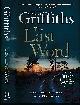 GRIFFITHS, ELLY, The Last Word. Signed Copy