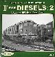  DUNN, DAVID, 'd' for Diesels : 2. British Railway Diesel Memories. No. 49