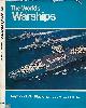  BLACKMAN, RAYMOND V B [ED.], The World's Warships. 1969