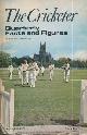  ROSS, GORDON [ED.], The Cricketer. Quarterly Facts and Figures. Volume 1 No. 1. Summer 1973