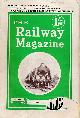  ALLEN, CECIL J; CROSS, LESLIE C; ETC, The Railway Magazine. Volume LXXIV, No 443. May 1934