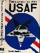  MONDEY, DAVID, Pictorial History of the Usaf