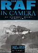  NESBIT, ROY CONYERS, The Raf in Camera. 1903-1939