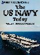  POLMAR, NORMAN, The Us Navy Today. Warships Illustrated No 2