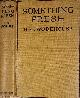  WODEHOUSE, P G, The Small Bachelor. 1928