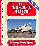  ELLIS, KEN, Wrecks & Relics. 14th Edition