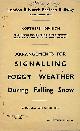  JONES, C M JENKIN [ED.], Arrangements for Signalling in Foggy Weather or During Falling Snow. 1932. London & North Eastern Railway