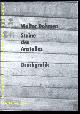  DOHMEN, Walter:, Steine des Anstoßes. Druckgraphik. Katalog zur Ausstellung, 29.10.2002 - 31.3.2003.