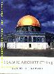  ARCHITEKTUR.-  HILLENBRAND, Robert:, Islamic architecture. Form, function and meaning.
