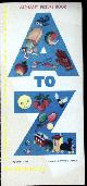  ABC-BÜCHER.-  LOWE, Edith:, Alphabet Picture Book.  A to Z.