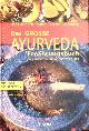  KOCHBÜCHER.-  RHYNER, Hans H.:, Das grosse Ayurveda-Ernährungsbuch. Gesund leben und genußvoll essen; mit über 100 Rezepten.