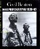  BEATON, Cecil Walter Hardy:, War photographs 1939-45. Foreword by Peter Quennell.