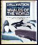  WALE.-  WATSON, Lyall:, Sea guide to whales of the world. Lyall Watson ;