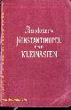  BAEDEKER.-, KONSTANTINOPEL.- Balkanstaaten, Kleinasien, Archipel, Cypern. Handbuch für Reisende.