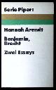  ARENDT, Hannah:, Walter Benjamin - Bertolt Brecht. Zwei Essays.